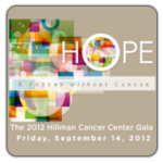 Faces of Hope – 2012 Hillman Cancer Center Gala (UPMC)