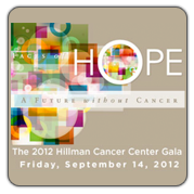 Faces of Hope – 2012 Hillman Cancer Center Gala (UPMC)